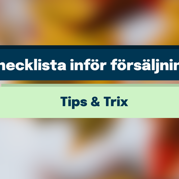 Checklista inför försäljning – Sälj som ett proffs