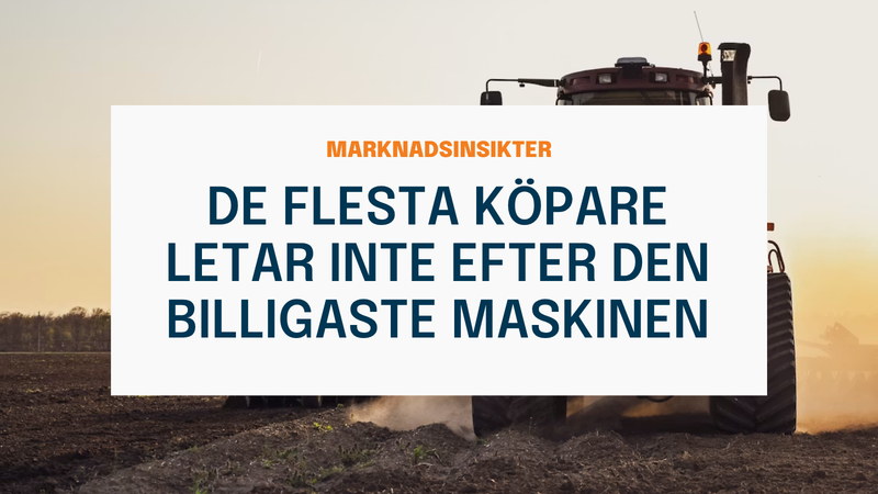 De flesta köpare letar inte efter den billigaste maskinen