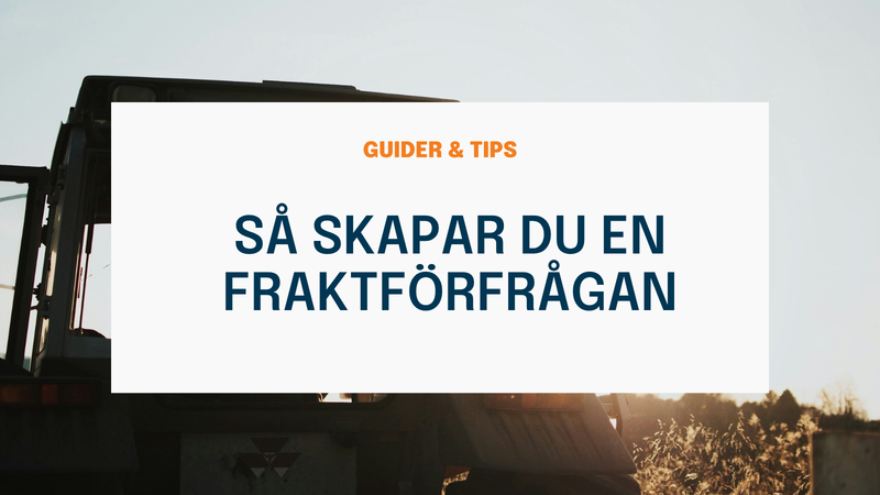 Så skapar du en fraktförfrågan
