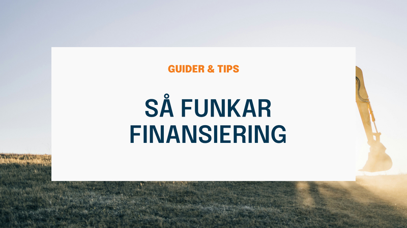 Så funkar finansiering