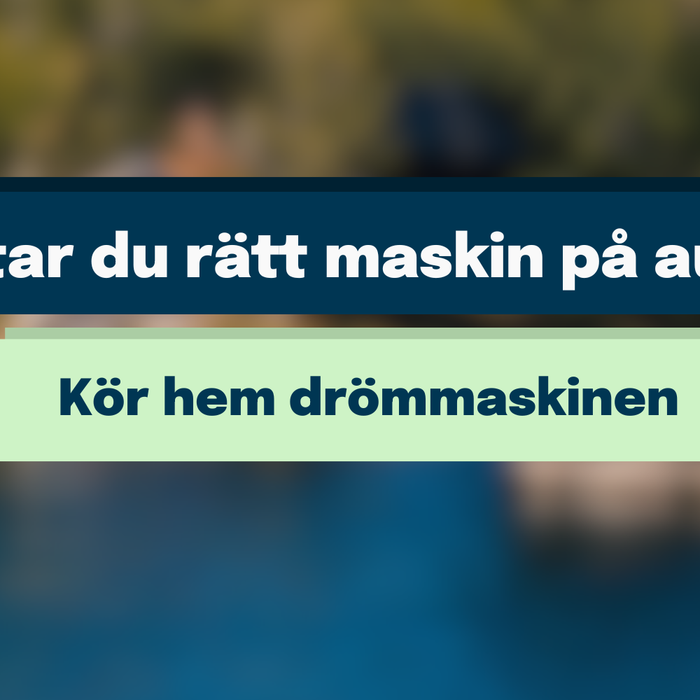 Kör hem drömmaskinen – så hittar du rätt maskin på auktion